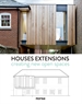 Portada del libro Houses Extensions. Creating new open spaces