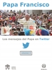 Portada del libro Los Mensajes Del Papa Francisco En Twitter 4