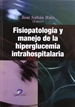 Portada del libro Fisiopatología y manejo de la hiperglucemica intrahospitalaria