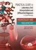 Portada del libro Practical Guide to Laboratory Test Interpretation and Differential Diagnosis. Haematology and Biochemistry