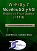 Portada del libro Wi-Fi 6 Y 7 Moviles 5g Y 6g Redes De Fibra Optica (Ftth)