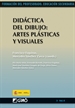Portada del libro Didáctica del Dibujo: Artes Plásticas y Visuales