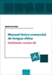 Portada del libro Manual léxico-comercial de lengua china. Habilidades sociales B2