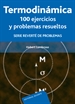 Portada del libro Termodinámica: 100 ejercicios y problemas resueltos