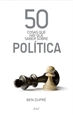 Portada del libro 50 cosas que hay que saber sobre política