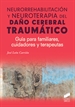 Portada del libro Neurorrehabilitación y neuroterapia del daño cerebral traumático