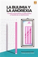 Portada del libro La Bulimia y la Anorexia y Otros Trastornos Alimentarios a Través de la Grafología