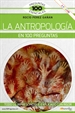 Portada del libro La antropología en 100 preguntas