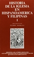 Portada del libro Historia de la Iglesia en Hispanoamérica y Filipinas (siglos XV-XIX). I: Aspectos generales