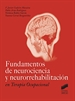 Portada del libro Fundamentos de neurociencia y neurorrehabilitación en Terapia Ocupacional