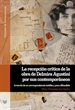 Portada del libro La recepción crítica de la obra de Delmira Agustini por sus contemporáneos