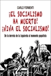 Portada del libro ¡El socialismo ha muerto! ¡Viva el socialismo!