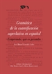 Portada del libro Gramática de la cuantificación superlativa en español, exagerando, que es gerundio