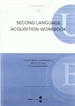 Portada del libro Second language acquisition workbooK