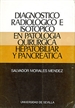 Portada del libro Diagnóstico radiológico e isotópico en patología quirúrgica hepatobiliar y pancreática