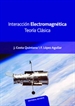 Portada del libro Interacción electromagnética. Teoría Clásica