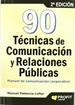 Portada del libro 90 técnicas de comunicación y relaciones públicas
