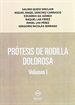 Portada del libro Protesis De Rodilla Dolorosa Volumen I