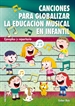 Portada del libro Canciones para globalizar la Educación Musical en Infantil
