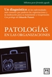 Portada del libro Patologías en las organizaciones