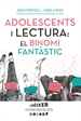 Portada del libro Adolescents i lectura: el binomi fantàstic
