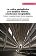 Portada del libro La crítica periodística y el análisis fílmico, una fusión integradora. Cultura y mediación en el cine argentino