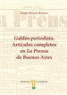 Portada del libro Galdós periodista. Artículos completos en La Prensa de Buenos Aires