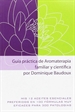 Portada del libro Guía práctica de Aromaterapia familiar y científica