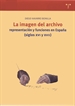 Portada del libro La imagen del archivo: representación y funciones en España (ss. XVI y XVII)