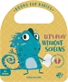 Portada del libro Books for Babies - Let&#x02019;s Play Without Screens