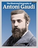 Portada del libro Biografía Ilustrada de Antoni Gaudí (Ingles)