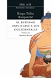 Portada del libro El Budismo Explicado A Los Occident