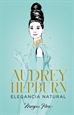 Portada del libro Audrey Hepburn. Elegancia natural
