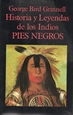 Portada del libro Historia y leyendas de los indios Pies Negros