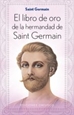 Portada del libro El libro de oro de la hermandad de Saint Germain