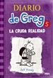 Portada del libro Diario de Greg 5 - La cruda realidad