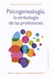 Portada del libro Psicogenealogía, la simbología de las profesiones