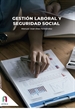 Portada del libro Gestion Laboral Y Seguridad Social-2 Ed