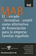 Portada del libro El mercado alternativo bursátil como alternativa de financiación para la empresa familiar española