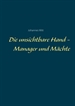 Portada del libro Die unsichtbare Hand - Manager und Mächte