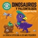 Portada del libro Dinosaurios y paleontología (Futuros Genios 7)