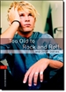 Portada del libro Oxford Bookworms 2. Too Old to Rock and Roll and Other Stories