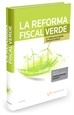 Portada del libro La reforma fiscal verde (Papel + e-book)