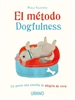 Portada del libro El método Dogfulness