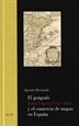 Portada del libro El geógrafo Juan López (1765-1825) y el comercio de mapas en España