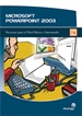 Portada del libro Microsoft PowerPoint 2003: nociones para el nivel básico e intermedio