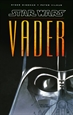 Portada del libro Star Wars Vader ilustrado nueva edición