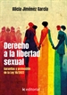 Portada del libro Derecho a la libertad sexual. Garantías y protección de la Ley 10/2022