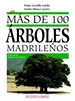 Portada del libro Más de 100 árboles madrileños