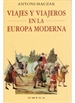 Portada del libro Viajes Y Viajeros En La Europa Moderna